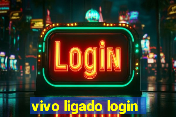 vivo ligado login